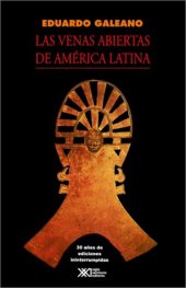 book Las Venas Abiertas de America Latina, 72. ed.