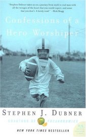 book Confessions of a Hero-Worshiper (P.S.)