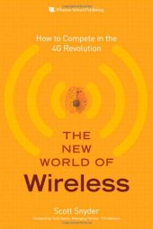 book The New World of Wireless: How to Compete in the 4G Revolution