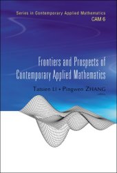 book Frontiers And Prospects of Contemporary Applied Mathematics (Series in Contemporary Applied Mathematics Cam)