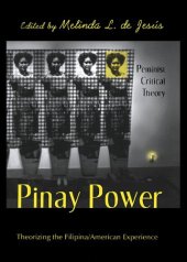 book Pinay Power: Peminist Critical Theory. Theorizing the Filipina/American Experience