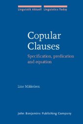 book Copular Clauses: Specification, Predication And Equation