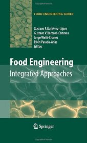 book Food Engineering: Integrated Approaches (Food Engineering Series)