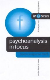 book Psychoanalysis in Focus (Counselling & Psychotherapy in Focus Series)