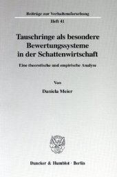 book Tauschringe als besondere Bewertungssysteme in der Schattenwirtschaft: Eine theoretische und empirische Analyse