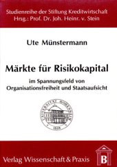 book Märkte für Risikokapital im Spannungsfeld von Organisationsfreiheit und Staatsaufsicht