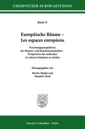 book Europäische Räume – Les espaces européens: Forschungsperspektiven der Human- und Sozialwissenschaften – Perspectives des recherches en sciences humaines et sociales