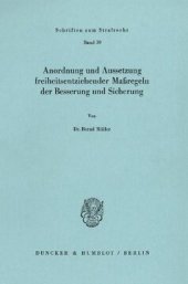 book Anordnung und Aussetzung freiheitsentziehender Maßregeln der Besserung und Sicherung