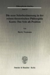 book Die neue Seinsbestimmung in der reinen theoretischen Philosophie Kants: Das Sein als Position