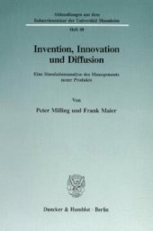 book Invention, Innovation und Diffusion: Eine Simulationsanalyse des Managements neuer Produkte