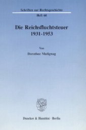 book Die Reichsfluchtsteuer 1931 - 1953