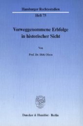 book Vorweggenommene Erbfolge in historischer Sicht