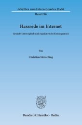 book Hassrede im Internet: Grundrechtsvergleich und regulatorische Konsequenzen