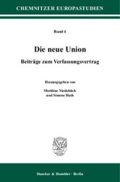 book Die neue Union: Beiträge zum Verfassungsvertrag