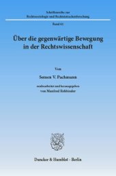 book Über die gegenwärtige Bewegung in der Rechtswissenschaft: Neubearb. und hrsg. von Manfred Rehbinder