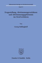 book Fragestellung, Abstimmungsverfahren und Abstimmungsgeheimnis im Strafverfahren