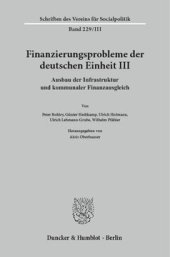 book Finanzierungsprobleme der deutschen Einheit III: Ausbau der Infrastruktur und kommunaler Finanzausgleich