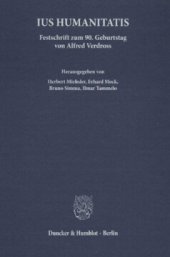 book Ius Humanitatis: Festschrift zum 90. Geburtstag von Alfred Verdross