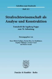 book Strafrechtswissenschaft als Analyse und Konstruktion: Festschrift für Ingeborg Puppe zum 70. Geburtstag