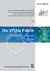 book Die VITAle Fabrik: Ein unternehmerisches Leben mit Zukunft