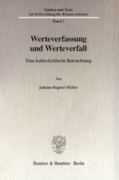 book Werteverfassung und Werteverfall: Eine kulturkritische Betrachtung