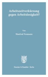 book Arbeitszeitverkürzung gegen Arbeitslosigkeit?