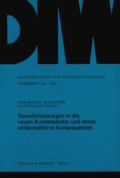 book Transferleistungen in die neuen Bundesländer und deren wirtschaftliche Konsequenzen