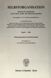 book Selbstorganisation: Jahrbuch für Komplexität in den Natur-, Sozial- und Geisteswissenschaften. Band 1 (1990). Selbstorganisation und Determination