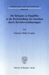 book Die Befugnis zu Eingriffen in die Rechtsstellung des einzelnen durch Betriebsvereinbarungen