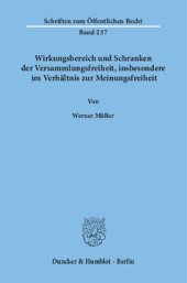 book Wirkungsbereich und Schranken der Versammlungsfreiheit, insbesondere im Verhältnis zur Meinungsfreiheit