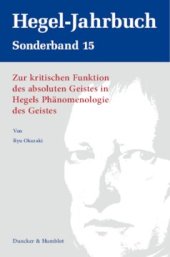 book Zur kritischen Funktion des absoluten Geistes in Hegels Phänomenologie des Geistes