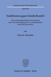 book Sanktionen gegen Insiderhandel: Eine rechtsvergleichende Untersuchung unter Berücksichtigung des US-amerikanischen und britischen Rechts