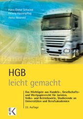 book HGB – leicht gemacht: Das Wichtigste aus Handels-, Gesellschafts- und Wertpapierrecht für Juristen, Volks- und Betriebswirte, Studierende an Universitäten und Berufsakademien