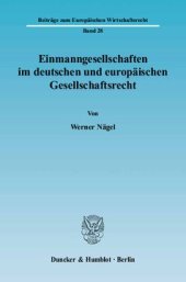 book Einmanngesellschaften im deutschen und europäischen Gesellschaftsrecht