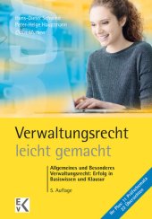 book Verwaltungsrecht – leicht gemacht: Allgemeines und Besonderes Verwaltungsrecht: Erfolg in Basiswissen und Klausur