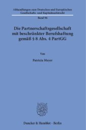 book Die Partnerschaftsgesellschaft mit beschränkter Berufshaftung gemäß § 8 Abs. 4 PartGG