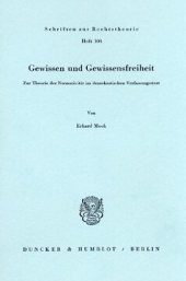 book Gewissen und Gewissensfreiheit: Zur Theorie der Normativität im demokratischen Verfassungsstaat