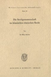 book Die Streitgenossenschaft im klassischen römischen Recht