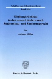 book Siedlungsrückbau in den neuen Ländern nach Stadtumbau- und Sanierungsrecht