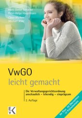 book VwGO – leicht gemacht: Die Verwaltungsgerichtsordnung: anschaulich – lebendig – einprägsam