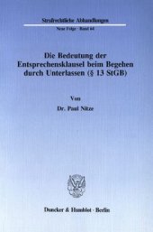 book Die Bedeutung der Entsprechensklausel beim Begehen durch Unterlassen (§ 13 StGB)