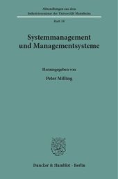 book Systemmanagement und Managementsysteme: Festgabe für Gert v. Kortzfleisch zum 70. Geburtstag