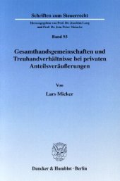 book Gesamthandsgemeinschaften und Treuhandverhältnisse bei privaten Anteilsveräußerungen