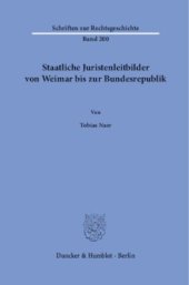 book Staatliche Juristenleitbilder von Weimar bis zur Bundesrepublik