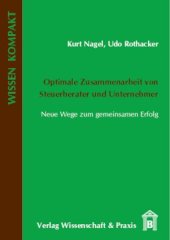 book Optimale Zusammenarbeit von Steuerberater und Unternehmer: Neue Wege zum gemeinsamen Erfolg