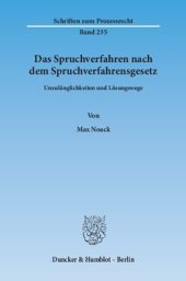 book Das Spruchverfahren nach dem Spruchverfahrensgesetz: Unzulänglichkeiten und Lösungswege