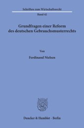 book Grundfragen einer Reform des deutschen Gebrauchsmusterrechts