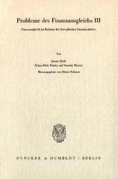 book Probleme des Finanzausgleichs III: Finanzausgleich im Rahmen der Europäischen Gemeinschaften