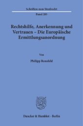 book Rechtshilfe, Anerkennung und Vertrauen – Die Europäische Ermittlungsanordnung