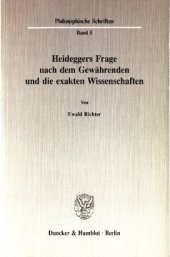 book Heideggers Frage nach dem Gewährenden und die exakten Wissenschaften